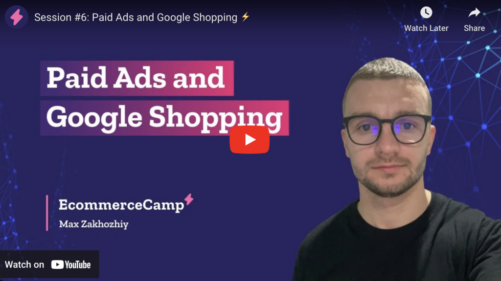 Paid Ads and Google shopping - video with Max